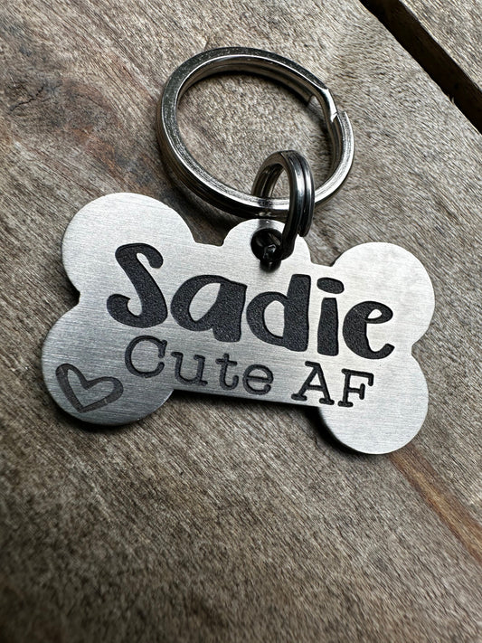 Cute Dog Pet Id Tag, Dog ID, cute af, Pet Id Tag, Dog ID Tag, Dog Tag,Dog, Cat, Cat ID Tag, Cat Tag